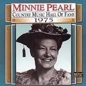 Country Music Hall of Fame by Minnie Pearl (CD, Dec 1998, King)