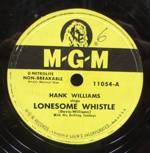  WILLIAMS lonesome whistle Original MGM Post War Country Hillbilly
