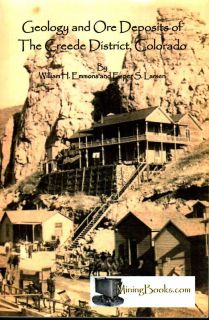 Geology Ore Deposits Creede Colorado Silver Mining Book