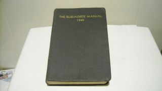 THE BLUEJACKETS MANUAL 1940 U.S. NAVAL INSTITUTE