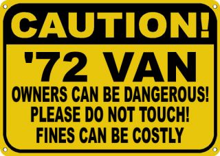 1972 72 chevy van owners dangerous sign