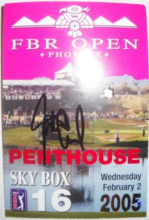 JUSTIN LEONARD SIGNED TICKET FBR PHOENIX OPEN PGA GOLF TOUR 2005 COA
