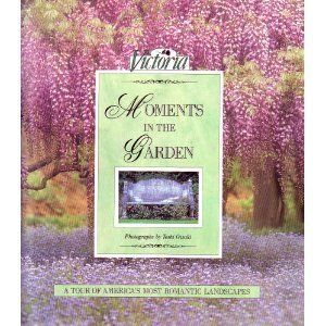  Magaine  moments in The Garden by Tovah Martin 0688097367