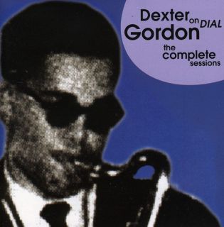 Dexter Gordon on Dial The Complete Sessions New CD
