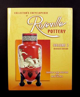 Collectors Encyclopedia of Roseville Pottery Vol. 2 by Huxford