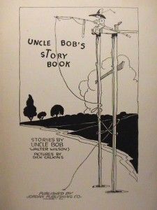  Bobs Story Book Walter Walt Wilson Illustrated Dick Calkins HC