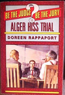 The Alger Hiss Trial by Doreen Rappaport 1993 Paperback