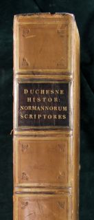  Scriptores Antiqui 1619 Duchesne Poitiers Norman 1st