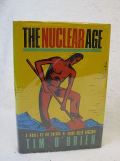 Tim OBrien The Nuclear Age C 1985 Hardcover Signed First Ed HC DJ