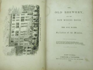 1854 Ed Old Brewery New Mission at Five Points Manhattan