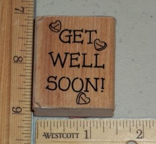 Get Well Soon Rubber Stamp Stampin Up