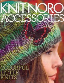 noro accessories 30 colorful little knits taiyo kureyon furisode silk