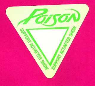 Poison Backstage Pass 1988 89 Tour VIP Slaughter G Tria