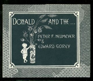 Edward Gorey Book Donald and The Neumeyer