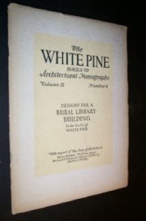 White Pine Series of Architectural Monographs Volume IX