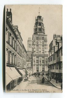 CALAIS   La Rue de la Citadelle & people   1919 used postcard
