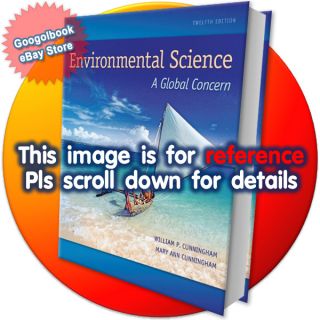 Environmental Science A Global Concern 12th International Edition