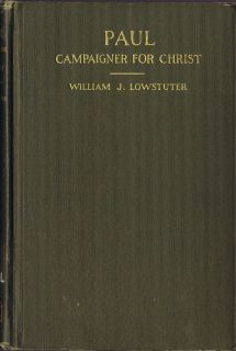  for Christ William J Lowstuter 1915 HC for Epworth League