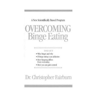 New Overcoming Binge Eating Fairburn Christopher G 0898621798
