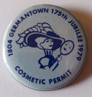 1804 Germantown Ohio 175th Jubilee 1979 Cosmetic Permit Souvenir Pin