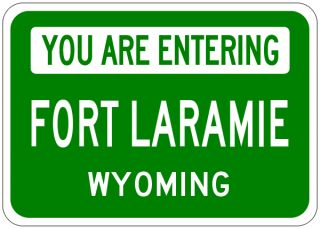 Fort Laramie Wyoming You Are Entering Aluminum City Sign