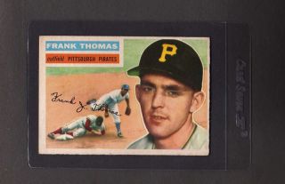  1956 Topps 153 Frank Thomas Pirates EX