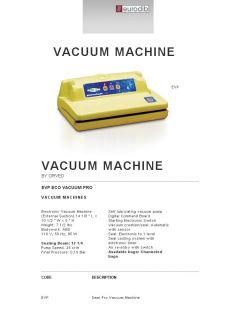 Semi Pro Food Vacuum Sealer by Orved 