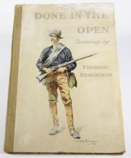  1902 Done in the Open Drawings by Frederic Remington 16.5x11.25 88pp