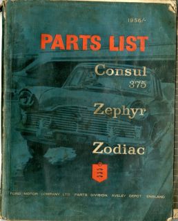 Ford Consul Zephyr Zodiac Illustrated Parts Book 1956