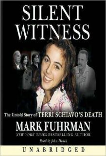  Witness Untold Story of Terri Schiavos Death by Mark Fuhrman