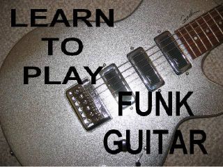Learn Funk Guitar DVD Video Lessons Be A Solid Player