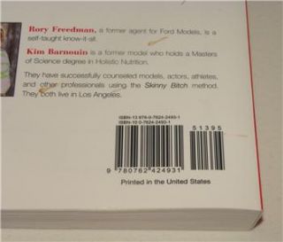 Skinny Bitch by Rory Freedman and Kim Barnouin 2005 Paperback Original