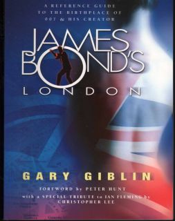 James Bonds London by Gary Giblin Signed First Edition