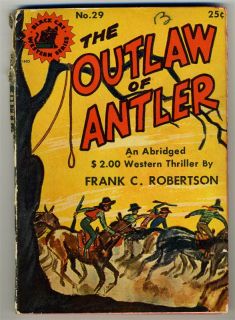  Antler An Abridged $2 00 Western Thriller by Frank C Robertson