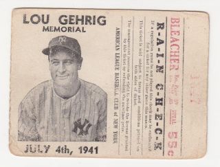  inning stretch com july 4th 1941 lou gehrig memorial bleacher ticket