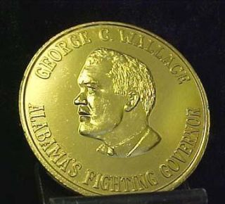 George C Wallace Alabamas Fighting Govennor Token 9952
