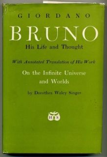 Dorothea Waley Singer Giordano Bruno His Life and Thought 1950 HC w DJ