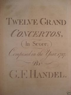 1789 Composer George Frideric Handel Music Score FOLIO / 12 Grand