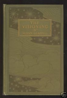 Susan Glaspell The Visioning 1911 FE Novel VG