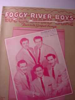 Foggy River Boys Favorite Gospel Songs 1955 Song Book