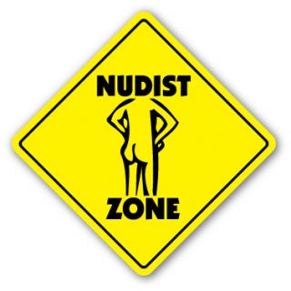 Nudist Zone Sign Xing Camp Funny Naked Nude Gift Nudity Topless x