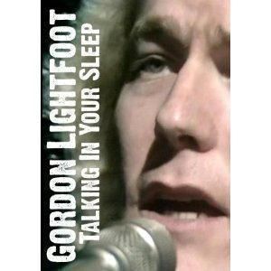 Gordon Lightfoot Talking in Your Sleep DVD