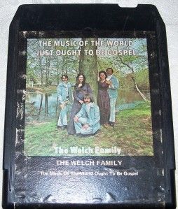 Welch Family Music of The World Ought to Be Gospel Tape