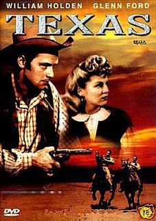 Texas DVD Lone Star William Holden Glenn Ford Western