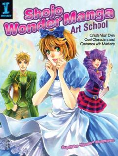 Shojo Wonder Manga Art School Create Your Own Cool Characters and