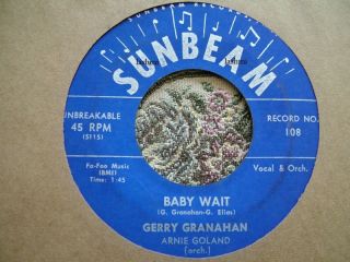 Gerry Granahan Baby Wait Completely Sunbeam Pop R R