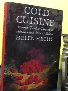 Cookbook Cold Cuisine Summer Foods by Helen Hecht