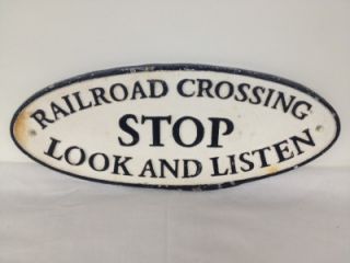Vintage Cast Iron Railroad Train Crossing Stop Look Listen Sign Plaque