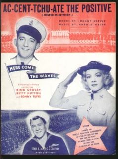 Here Come The Waves 1944 Accentuate The Positive Bing Crosby Vintage