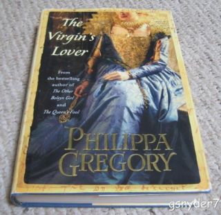 The Virgins Lover Philippa Gregory 1st Edition Hardcover DJ 2004